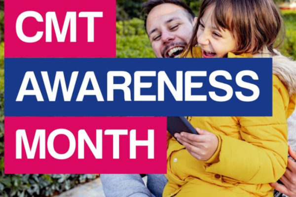 Charcot-Marie-Tooth Awareness Month